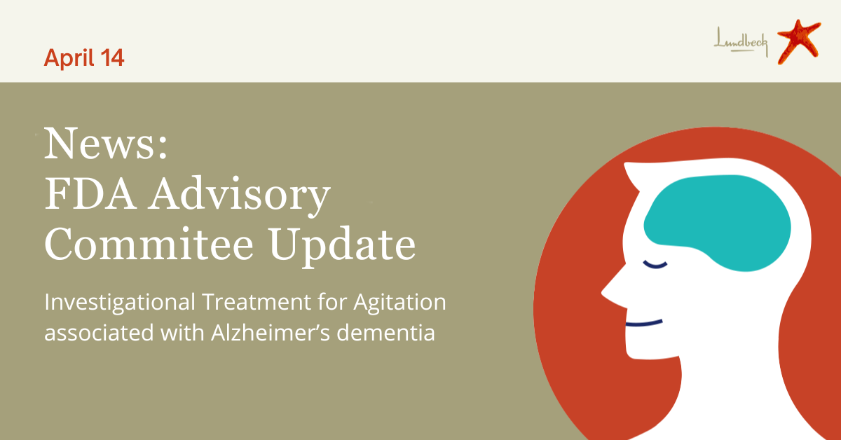 Rexulti Works for Agitation in Alzheimer's, Despite Risks, Says FDA Staff